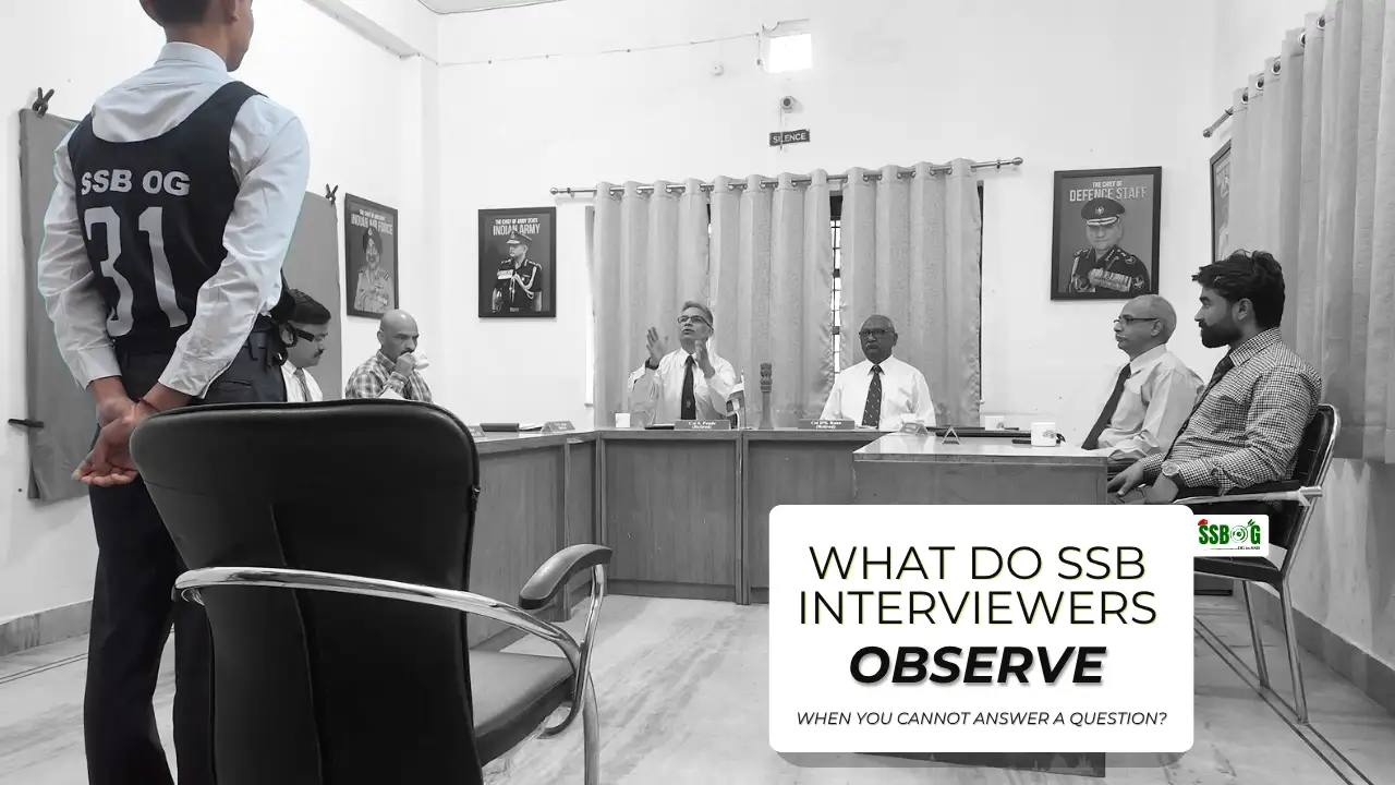 What Do SSB Interviewers Observe When You Cannot Answer a Question?